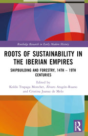 Roots Of Sustainability In The Iberian By Trapaga Monchet  Kol