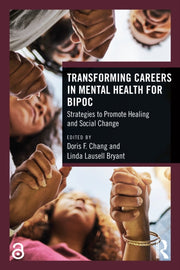 Transforming Careers In Mental Health F By Chang  Doris F.