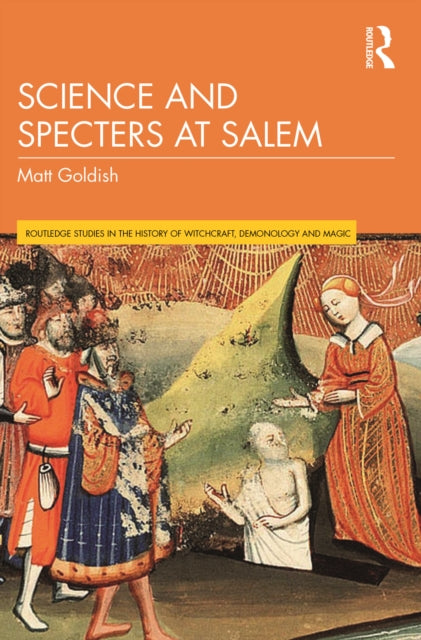 Science And Specters At Salem