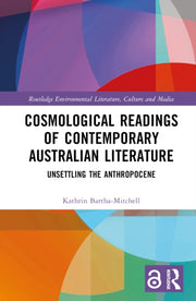 Cosmological Readings Of Contemporary Au By Bartha-mitchell, Kat