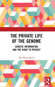 Genetic Information & The Right To Priva