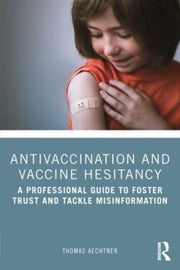 Antivaccination & Vaccine Hesitancy