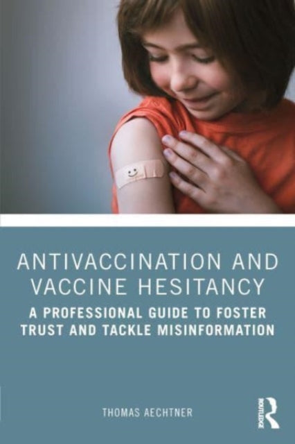 Antivaccination & Vaccine Hesitancy