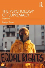 Psychology Of Supremacy
