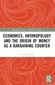 Economics Anthropology And The Origin