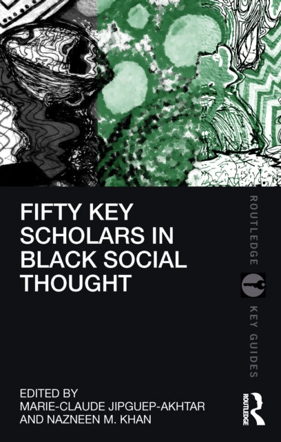 Fifty Key Scholars In Black Social Thou