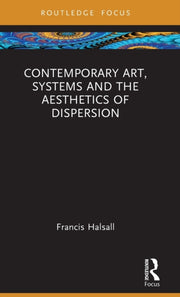 Contemporary Art Systems & The Aesthetic
