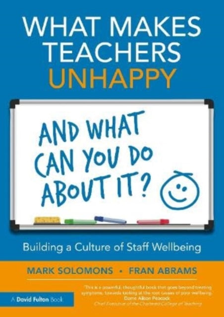 What Makes Teachers Unhappy & What Can Y