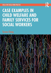 Case Examples In Child Welfare & Family