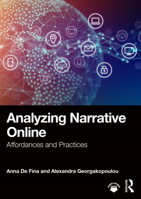 Analyzing Narrative Online By De Fina  Anna
