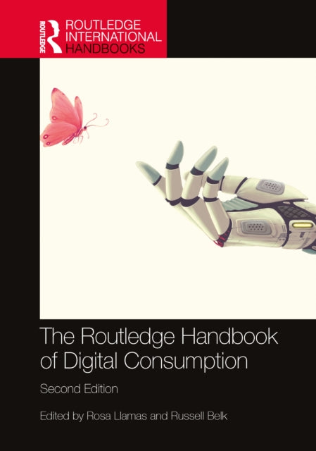 Routledge Handbook Of Digital Consumpti