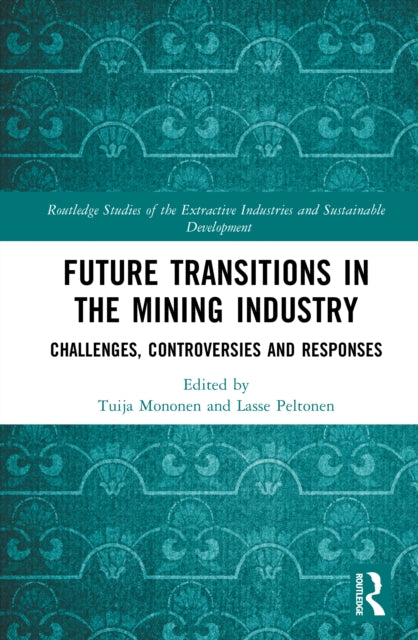 Future Transitions In The Mining Indust