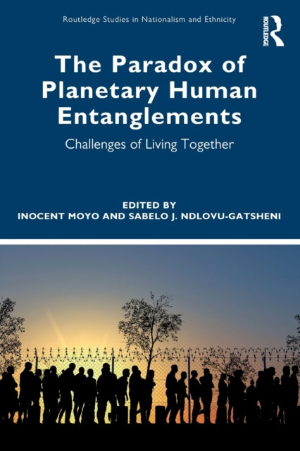 Paradox Of Planetary Human Entanglements