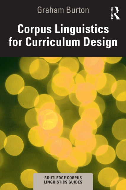 Corpus Linguistics For Curriculum Desig