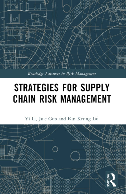 Strategies For Supply Chain Risk Manage