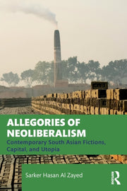 Allegories Of Neoliberalism
