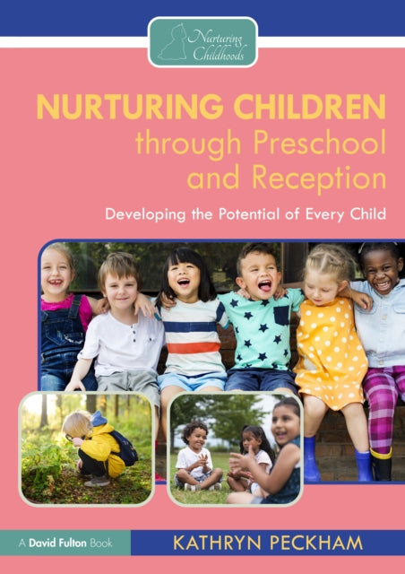 Nurturing Children Through Preschool & R