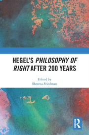 Hegel  S Philosophy Of Right Afte By Friedman  Shterna