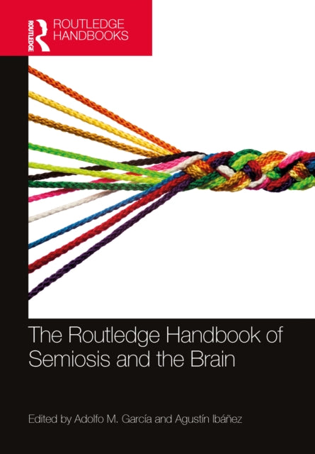 Routledge Handbook Of Semiosis And The By Garc    A  Adolfo M.