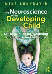 Neuroscience Of The Developing Child
