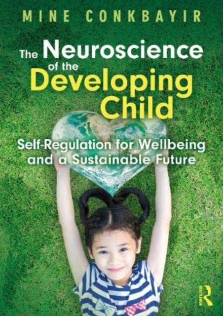 Neuroscience Of The Developing Child