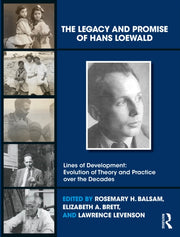 Legacy And Promise Of Hans Loewald By Balsam  Rosemary H.