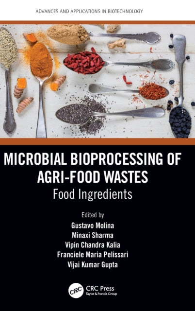 Microbial Bioprocessing Of Agrifood Wast