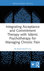 Integrating Acceptance & Commitment Ther