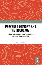 Perverse Memory And The Holocaust