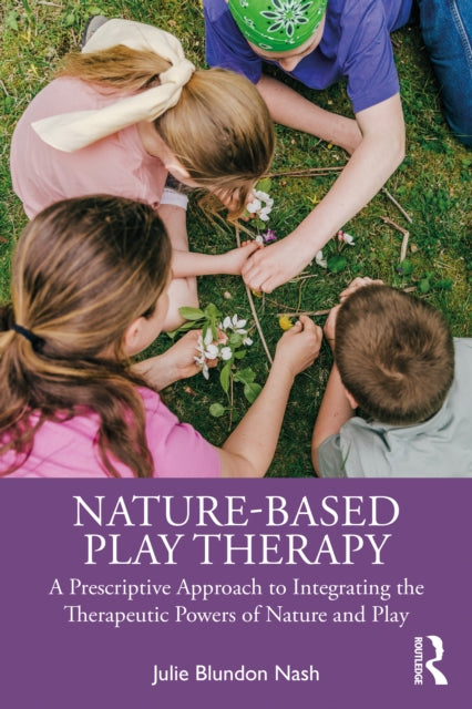 Naturebased Play Therapy