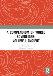 Compendium Of World Sovereigns Volume