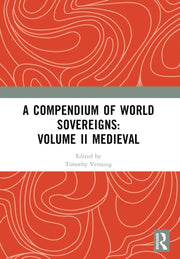 Compendium Of Medieval World Sovereigns