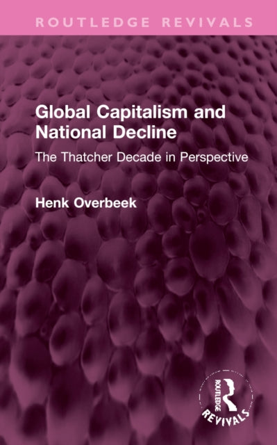 Global Capitalism & National Decline