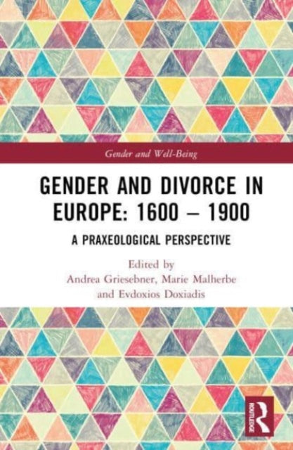 Gender & Divorce In Europe 1600 1900 By Griesebner, Andrea