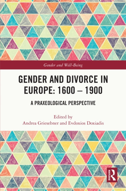 Gender And Divorce In Europe 1600 By Griesebner  Andrea