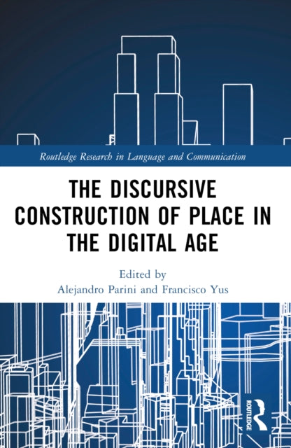 Discursive Construction Of Place In The
