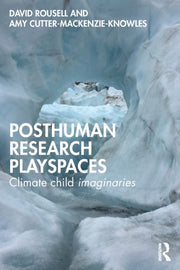 Posthuman Research Playspaces