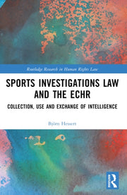 Sports Investigations Law And The Echr By Hessert  Bj    Rn