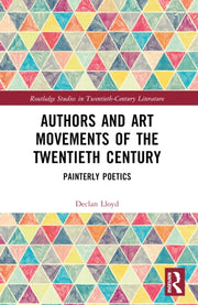 Authors And Art Movements Of The Twenti By Lloyd  Declan