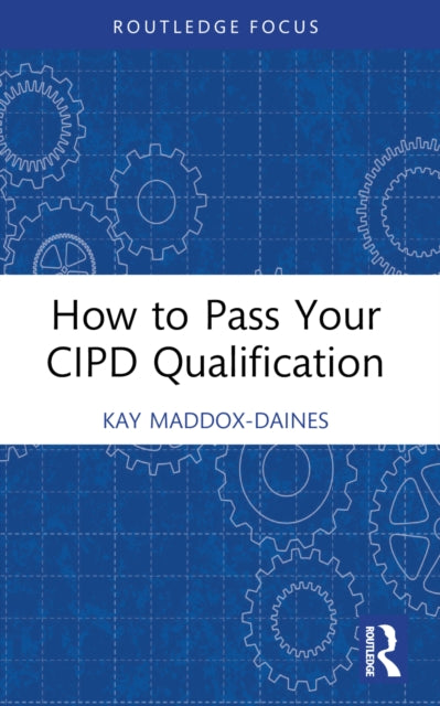 How To Pass Your Cipd Qualification