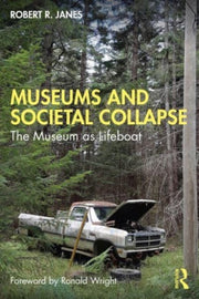 Museums And Societal Collapse: The Museu