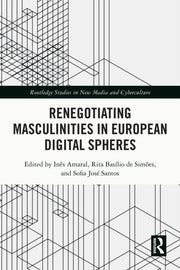 Renegotiating Masculinities In European