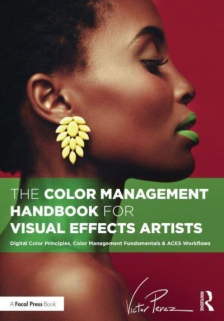 Color Management Handbook For Visual Eff