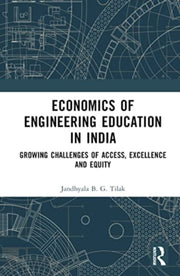 Economics Of Engineering Education In In By Tilak, Jandhyala B.