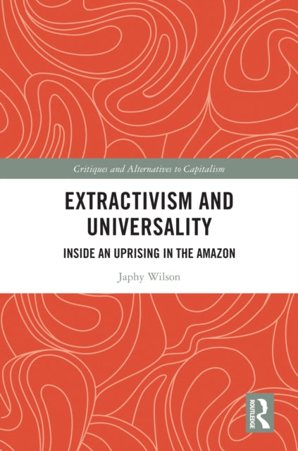 Extractivism And Universality