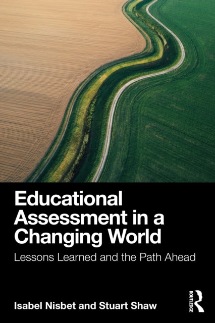 Educational Assessment In A Changing Wo