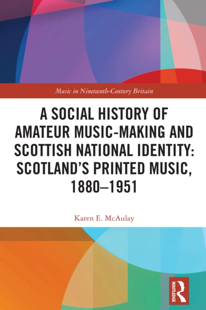 Social History Of Amateur Music-making By Mcaulay  Karen E.