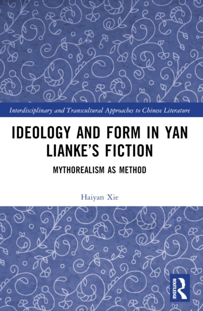 Ideology And Form In Yan Lianke