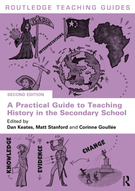 Practical Guide To Teaching History In