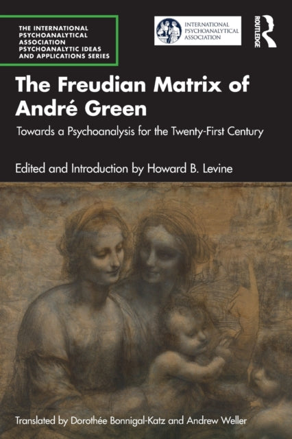 Freudian Matrix Of Andr Green